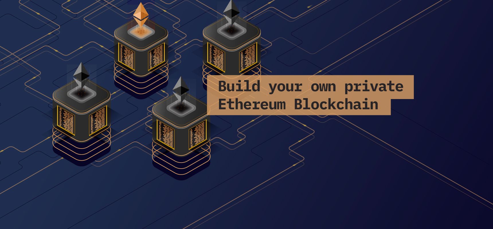 Build your own private etehreum blockchain with geth